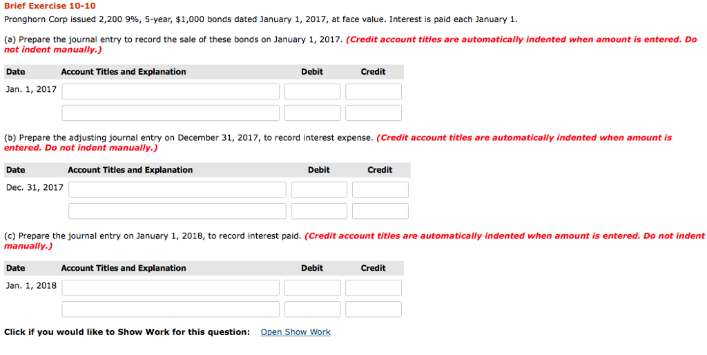 Pronghorn Corp issued 2, 200 9%, 5-year, $1,000 bonds dated January