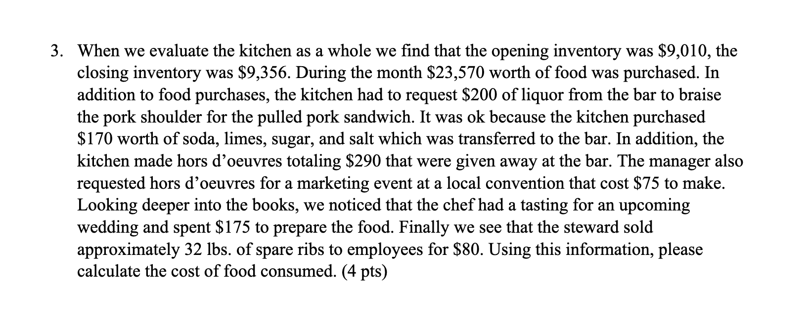  3. When we evaluate the kitchen as a whole we find