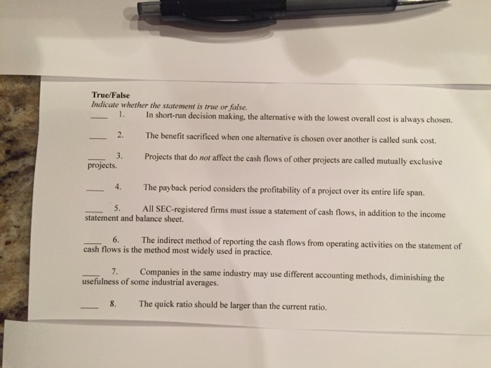  Indicate whether the statement is true or false. In short-run decision