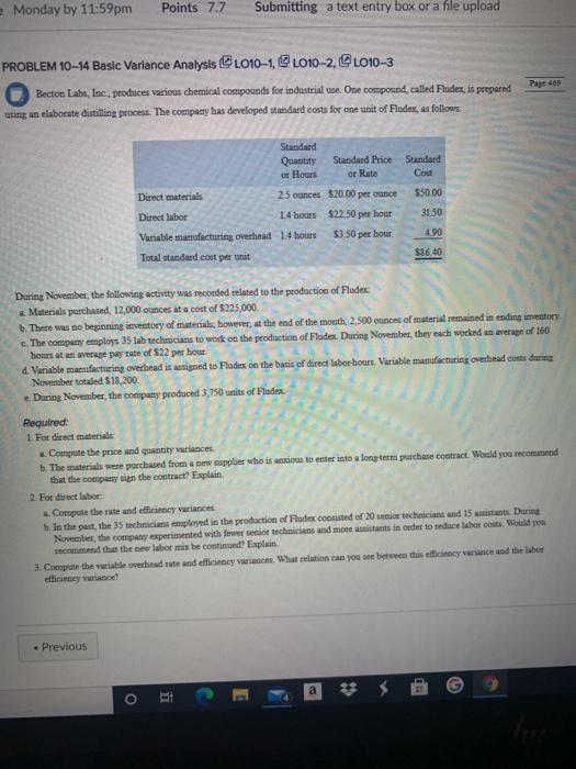  Monday by 11:59pm Points 7.7 Submitting a text entry box or