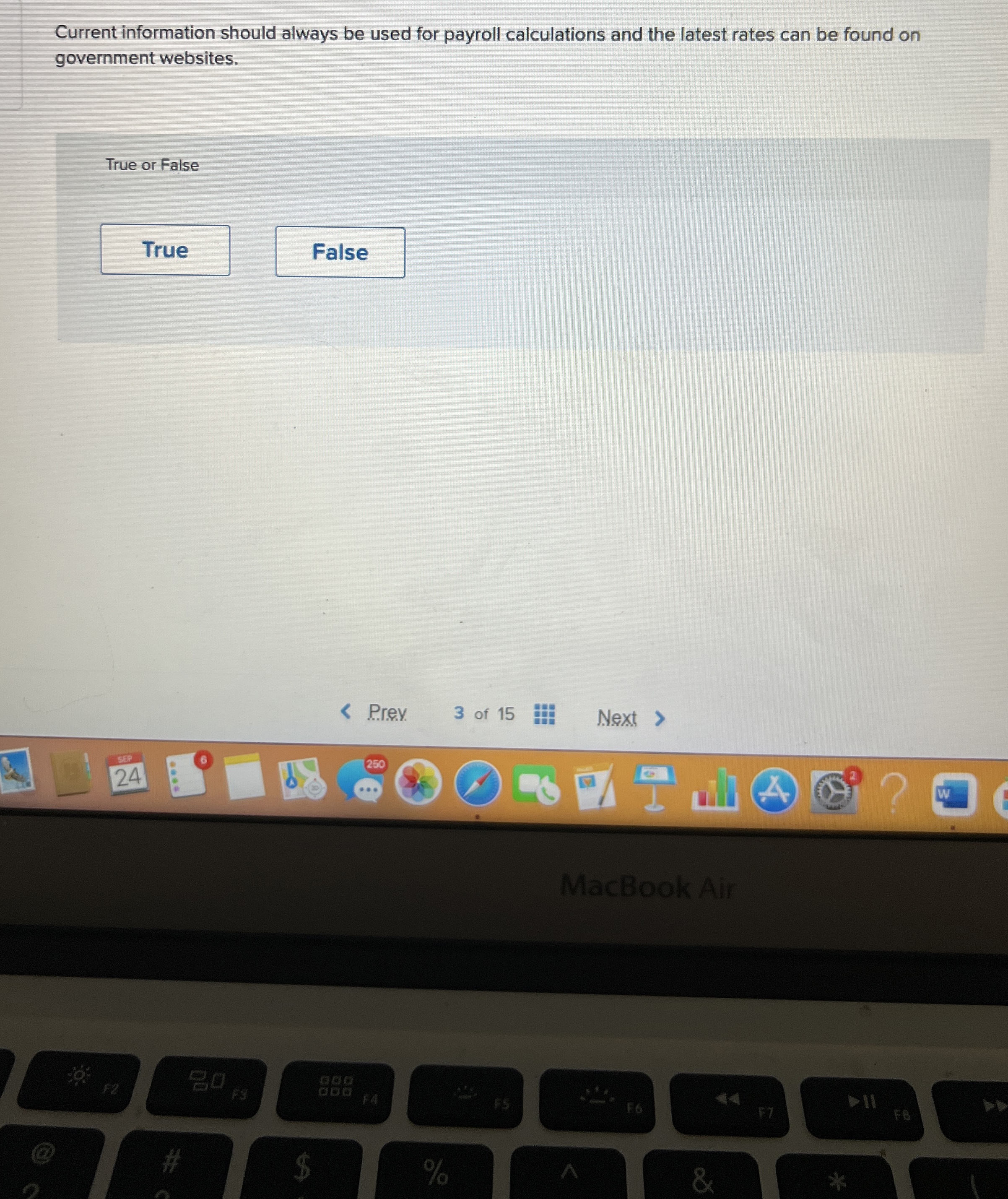  Current information should always be used for payroll calculations and the
