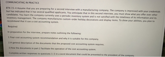  COMMUNICATING IN PRACTICE BTN 15-4 Assume that you are preparing for