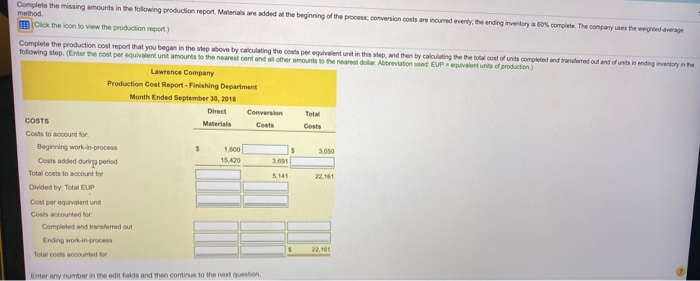 for: $ Beginning work-in-process Costs added during period Total costs to account
