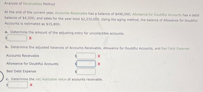 answer these 3 questions please Analysis of Receivables Method At the end