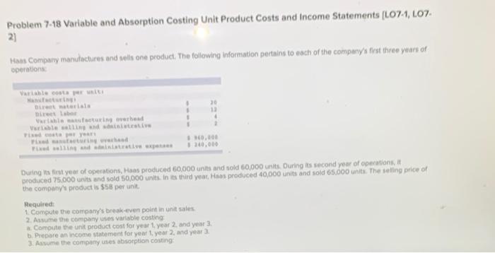  Problem 7-18 Variable and Absorption Costing Unit Product Costs and Income