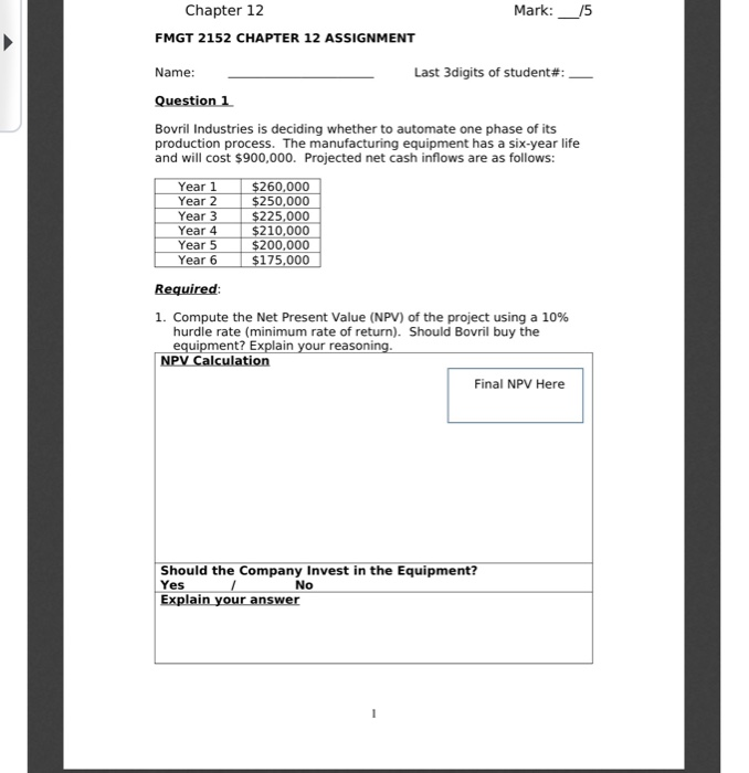  Mark:__/5 Chapter 12 FMGT 2152 CHAPTER 12 ASSIGNMENT Name: Last 3digits