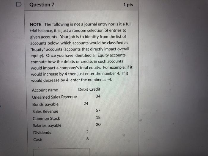  multiple choice debit and credit U Question 7 1 pts NOTE: