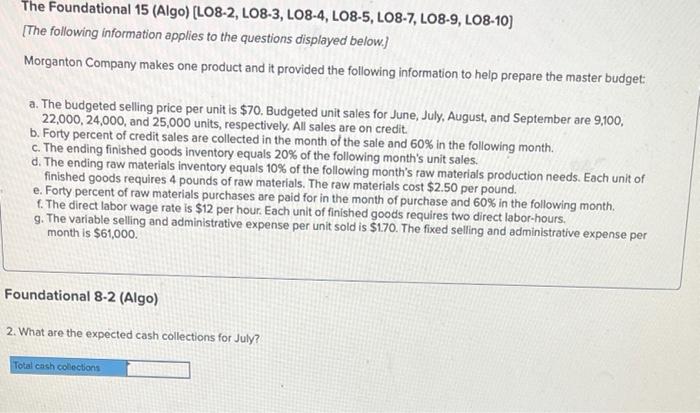 15 (Algo) (LO8-2, LO8-3, LO8-4, LO8-5, L08-7, LO8-9, LO8-10) [The following information