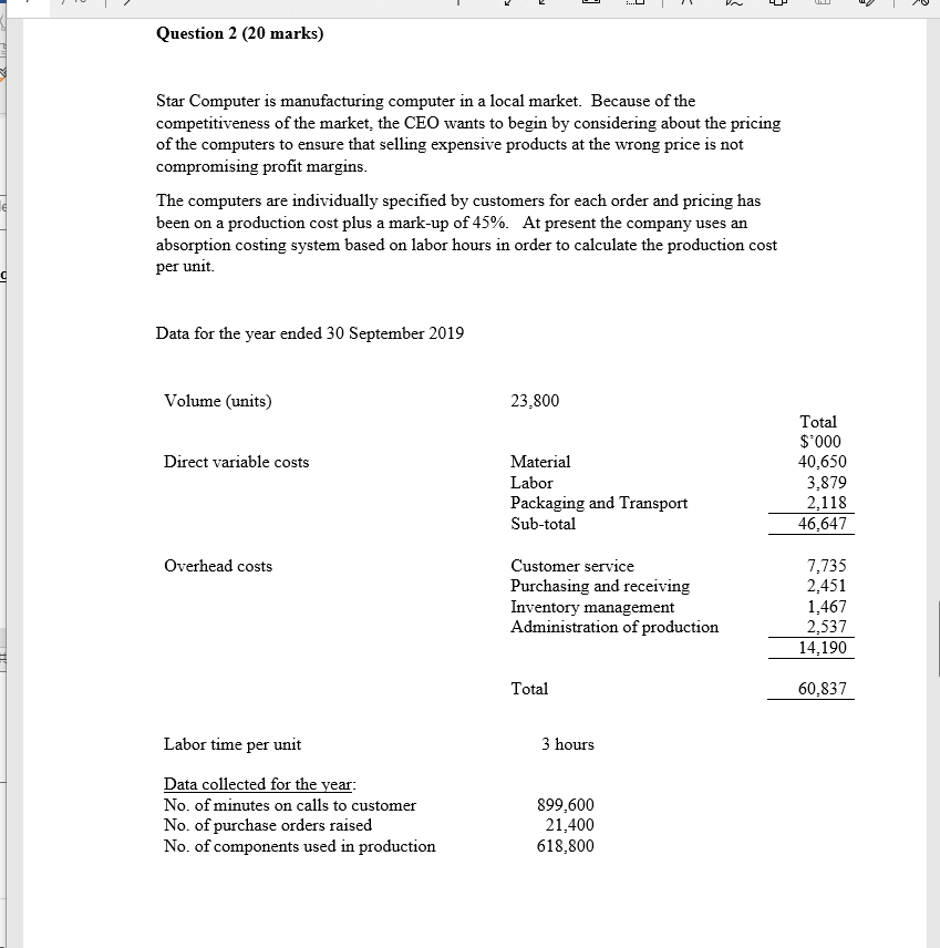 Question 2 (20 marks) OPY Star Computer is manufacturing computer in
