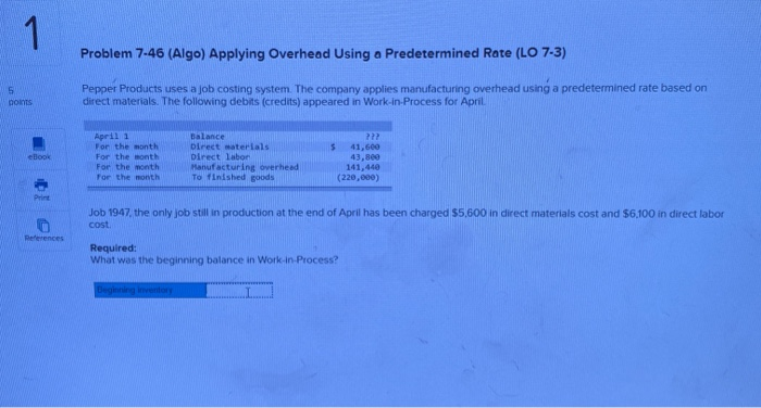  1 Problem 7-46 (Algo) Applying Overhead Using a Predetermined Rate (LO