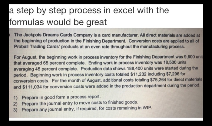  a step by step process in excel with the formulas would