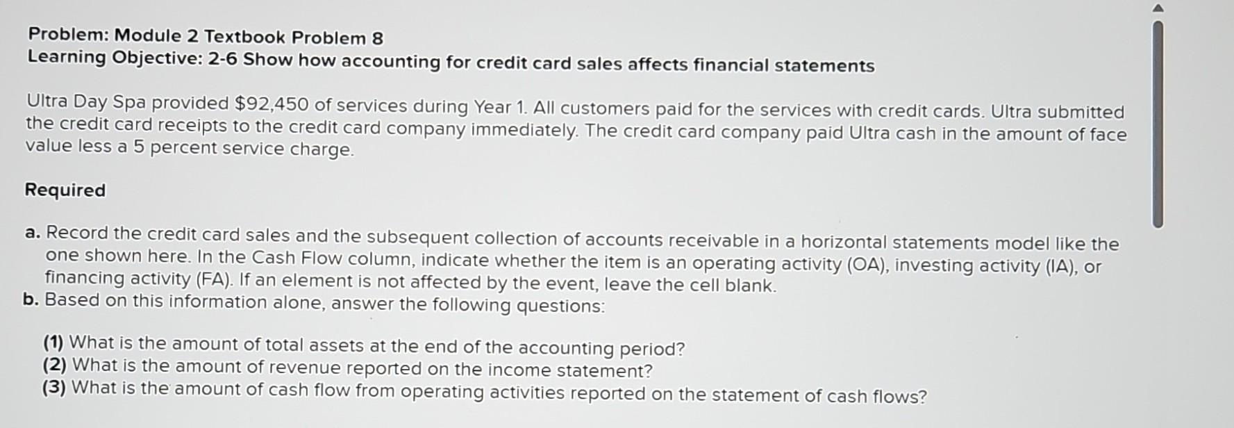  Problem: Module 2 Textbook Problem 8 Learning Objective: 2-6 Show how