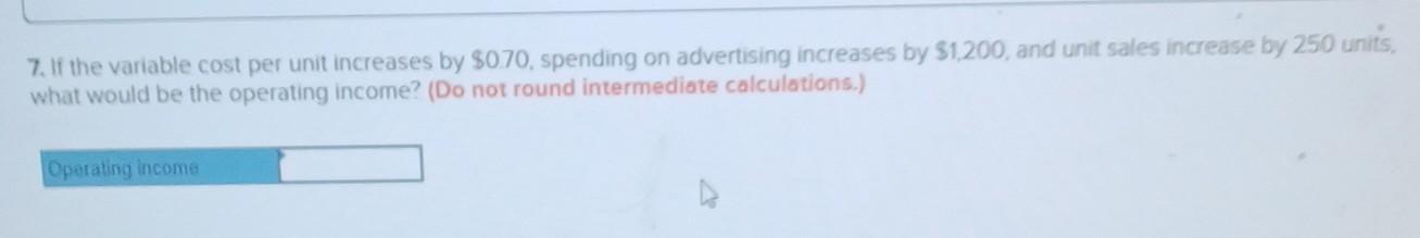 answer to 2 decir 12.34)) 3. What is the variable expense ratio?