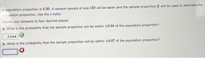  A population proportion is 0.30 . A random sample of size