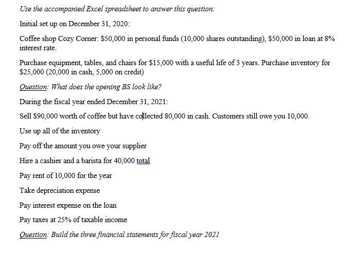 need help on both questions Use the accompanied Excel spreadsheet to answer