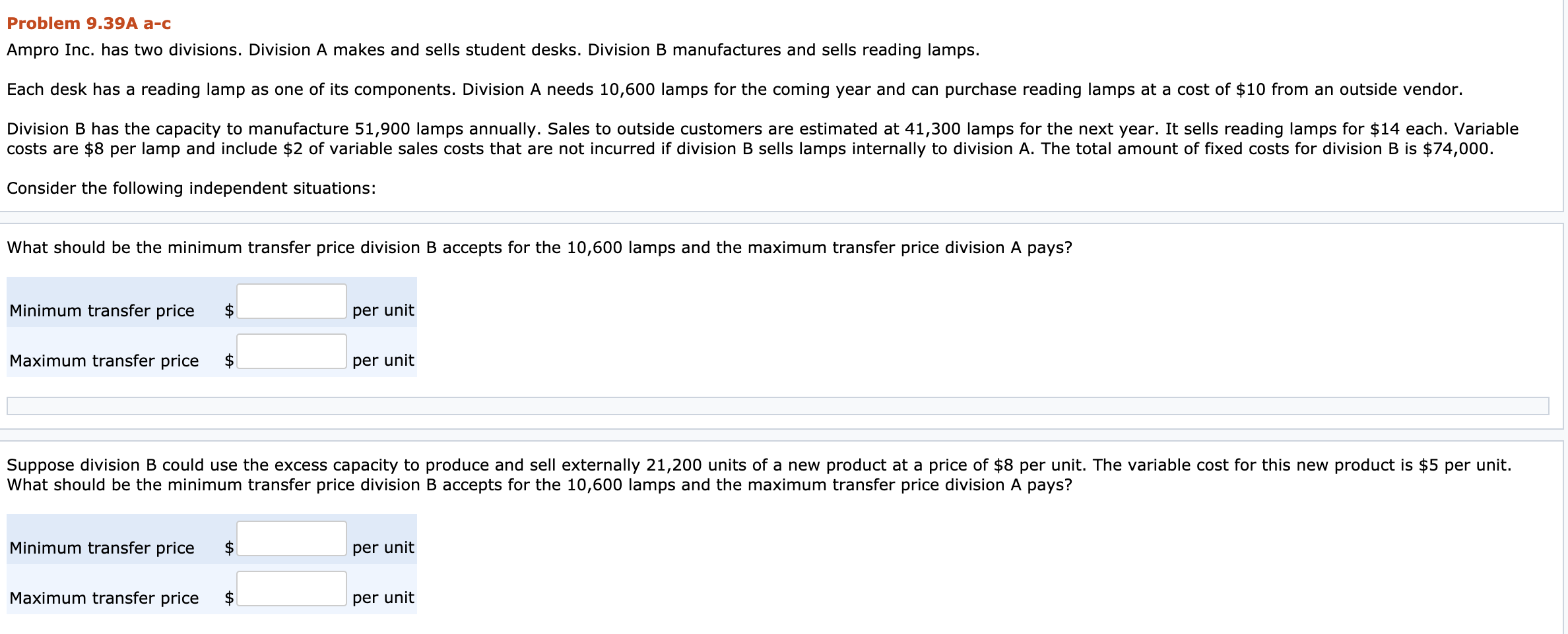  Problem 9.39A a-c Ampro Inc. has two divisions. Division A makes