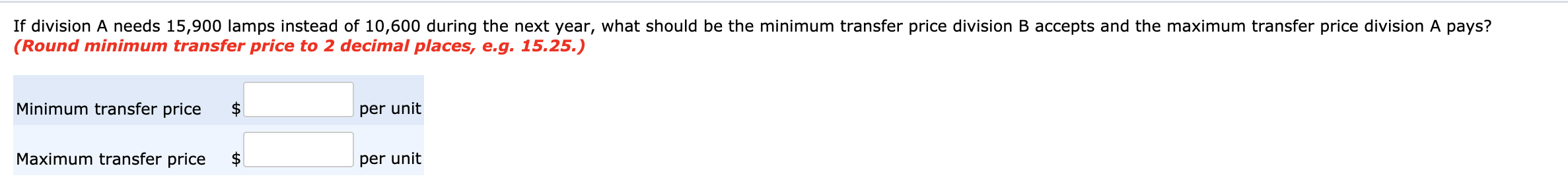 and sells student desks. Division B manufactures and sells reading lamps. Each