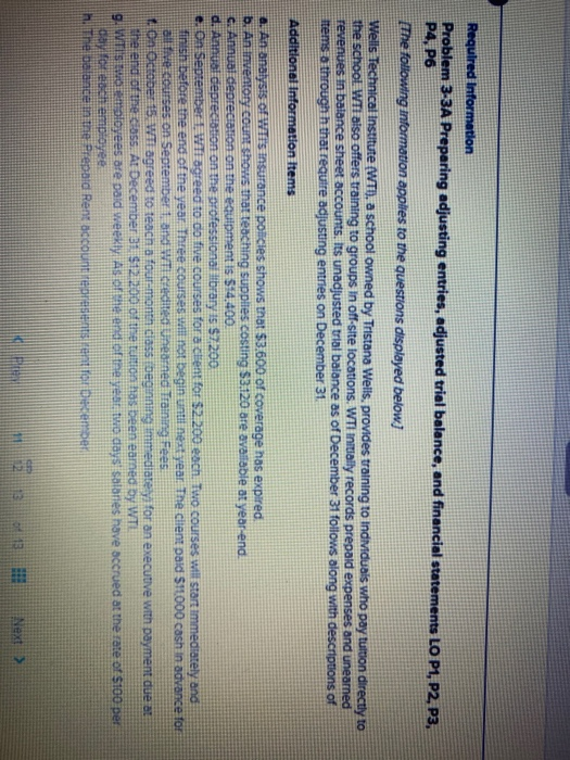  Required Information Problem 3-3A Preparing adjusting entries, adjusted trial balance, and