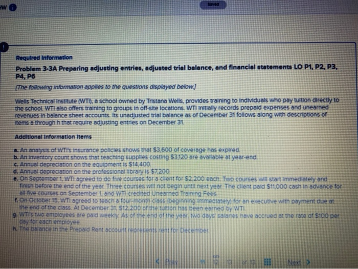  Required Information Problem 3-3A Preparing adjusting entries, adjusted trial balance, and