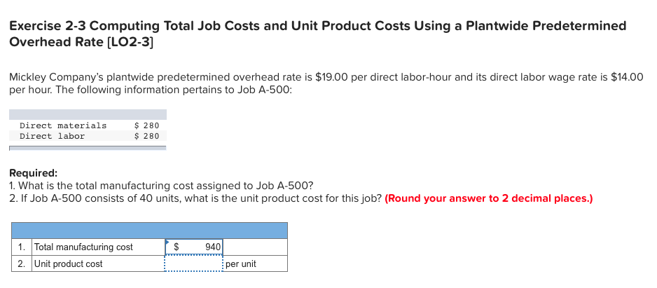 Exercise 2-3 Computing Total Job Costs and Unit Product Costs Using