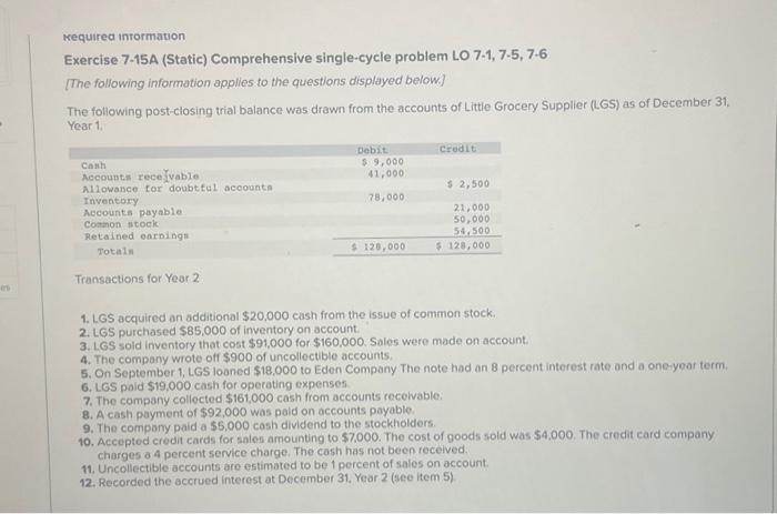  equirea intormation Exercise 7-15A (Static) Comprehensive single-cycle problem LO 7-1, 7-5,