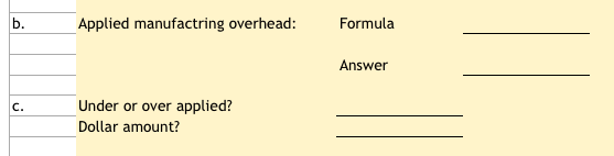 Machine hours Estimated value Actual value 594,000 $ 396,000 $ 16,500 7,500