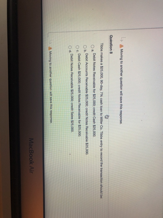  > Moving to another question will save this response. Question 8