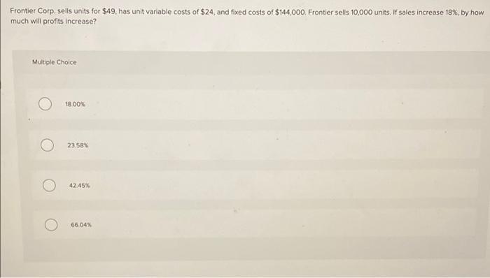$1,800,000 and profit of $600,000. What is its degree of operating leverage?
