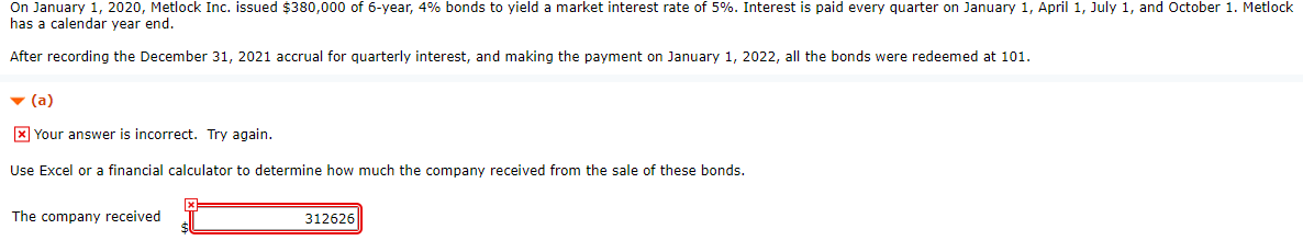 Please help me solve the following problem. On January 1, 2020, Metlock