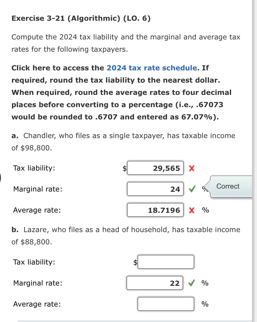  Exercise 3-21(Algorithmic)(LO.6) Compute the 2024 tax liability and the marginal and