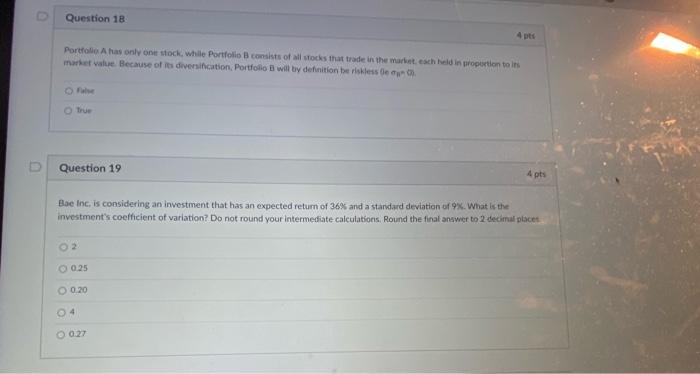  Question 18 Portfolio A has only one stock, while Portfolio 3