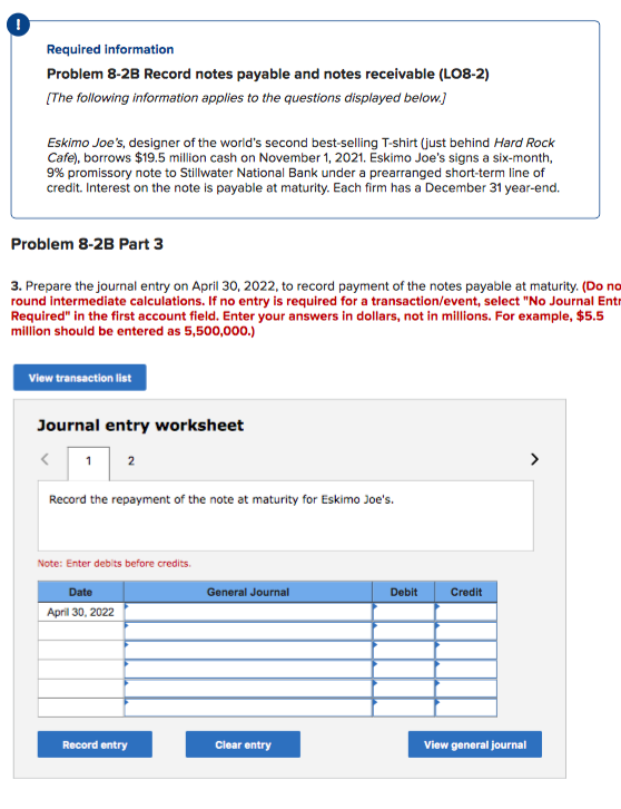  Required information Problem 8-2B Record notes payable and notes receivable (LO8-2)