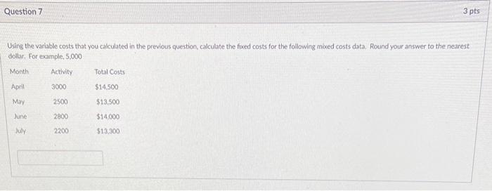 your answer to the nearest penny. For example, 2.50. Using the variable