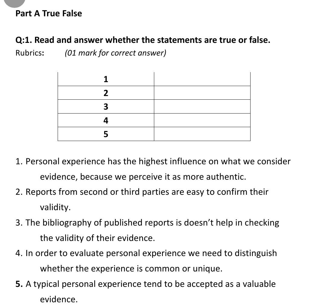 Part A True False Q:1. Read and answer whether the statements