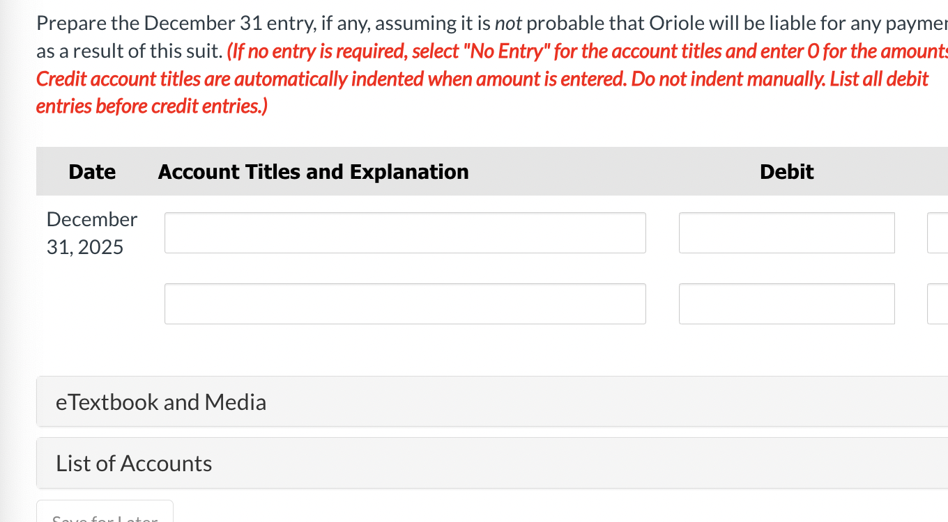  Prepare the December 31 entry assuming it is probable that Oriole