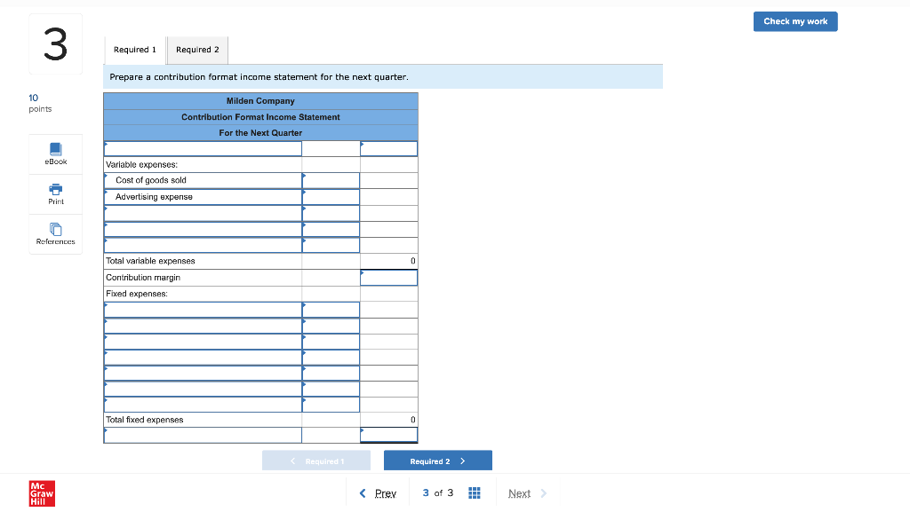 Submit Check my work 3 Milden Company is a merchandiser that plans