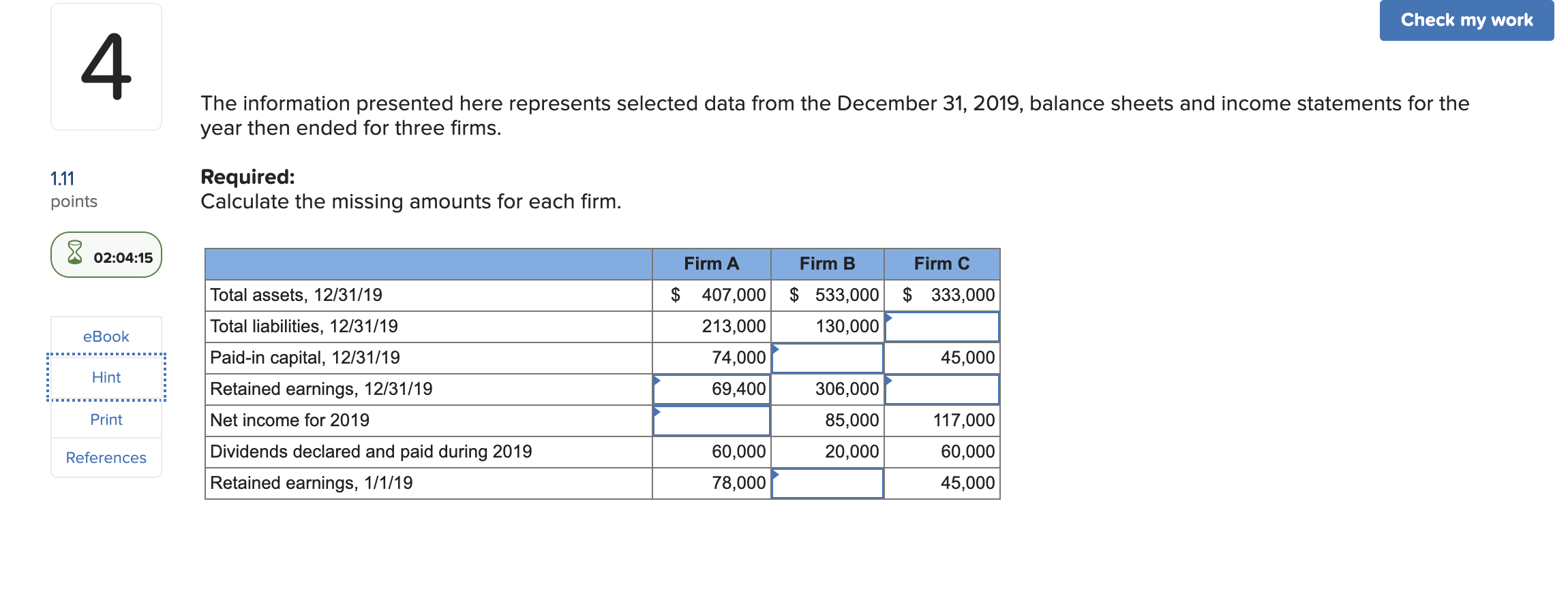  Check my work 4 The information presented here represents selected data