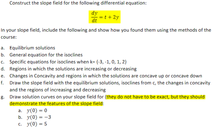 differential equations. Specifiy each part of the question and make sure each