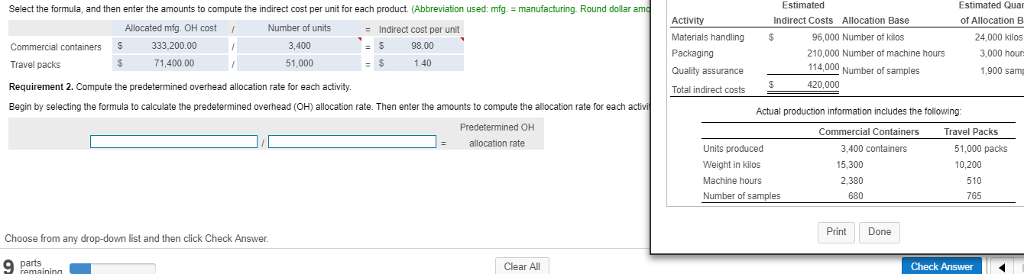 Requirement 3. Use the predetermined overhead allocation rates to compute the activity-based