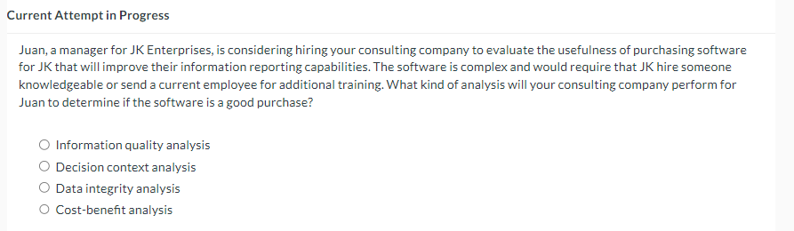  Current Attempt in Progress Juan, a manager for JK Enterprises, is