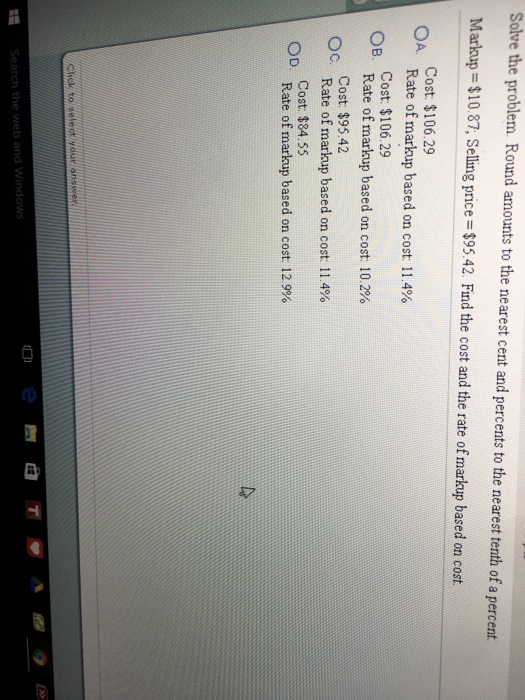  Solve the problem. Round amount, to the nearest cent and percents