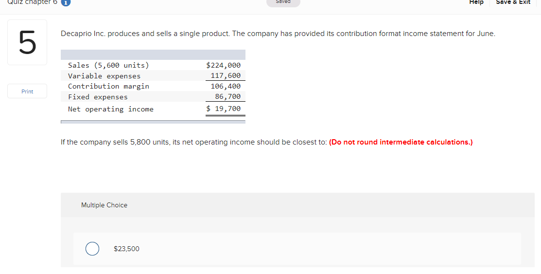 undefined Quiz chapter 6 Saved Help Save & Exit Decaprio Inc. produces