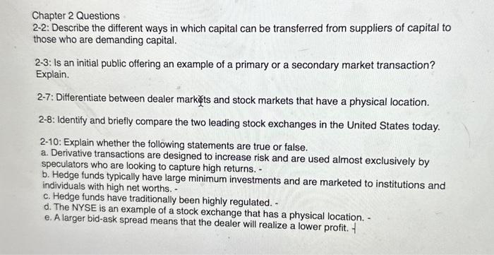  Chapter 2 Questions 2-2: Describe the different ways in which capital
