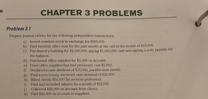  32 CHAPTER 3 PROBLEMS Problem 3.1 Prepare journal entries for the