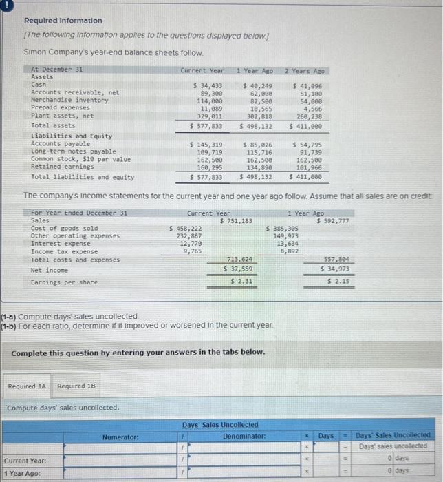 please help......1a and b Requlred Information [The following intormation applies to the