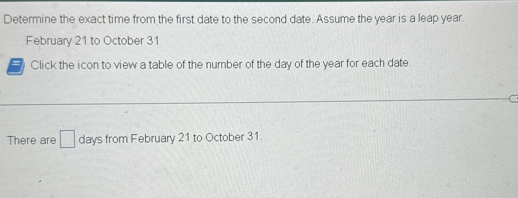  Determine the exact time from the first date to the second