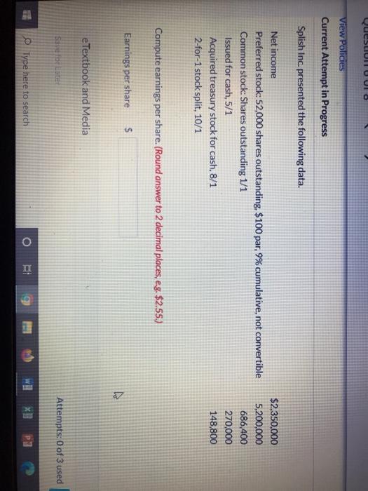  QueSLIUIUUIO View Policies Current Attempt in Progress Splish Inc presented the