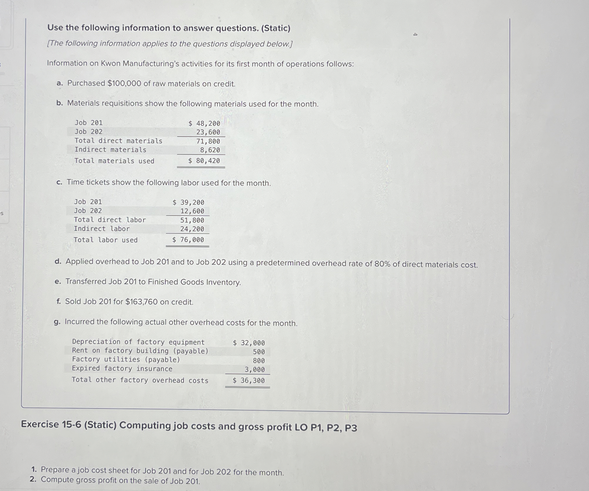  Use the following information to answer questions. (Static) [The following information
