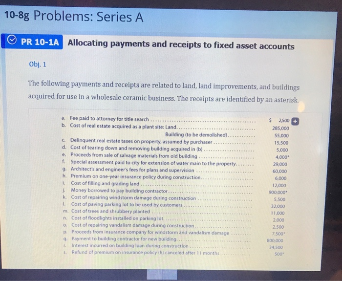  10-8g Problems: Series A PR 10-1A Allocating payments and receipts to