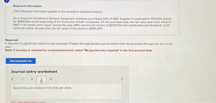 displayed below) As a long-term investment, Painters' Equipment Company purchased 20\% of